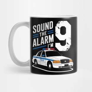 Sound the Alarm! I'm 9 Mug